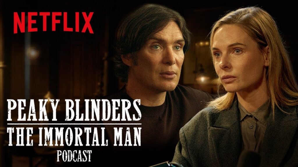 Peaky Blinders lança trailer oficial do podcast ‘The Immortal Man’ na Netflix