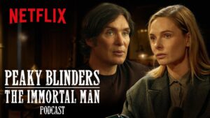 Peaky Blinders lança trailer oficial do podcast ‘The Immortal Man’ na Netflix