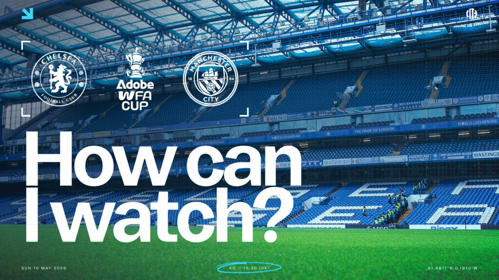 Onde assistir Chelsea x Manchester City na TV pela FA Cup feminina